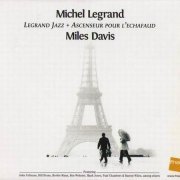 Michel Legrand & Miles Davis  - Legrand Jazz + Ascenseur pour l`echafaud (2009) 320 kbps