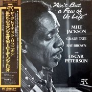 Milt Jackson - Ain't But A Few Of Us Left (1982) LP