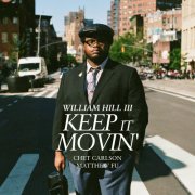 William Hill III - Keep it Movin' (2025) Hi-Res