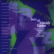 VA - Jazz At Lincoln Center Presents: The Fire Of The Fundamentals (1994)