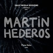 Martin Hederos - Piano Solos - Sally Wiola Sessions, Vol. I (2017) [Hi-Res]