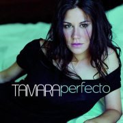 Tamara – Perfecto (2007)