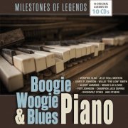 Milestones of Legends - Boogie Woogie & Blues Piano, Vol. 1-10 (2017)