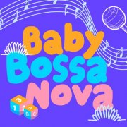 VA - Baby Bossa Nova (2025)