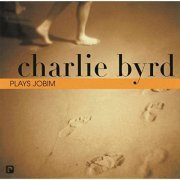 Charlie Byrd -  Plays Jobim (2002) FLAC