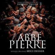 Bryce Dessner - L'Abbé Pierre - Une vie de combats (Bande originale du film) (2023) [Hi-Res]