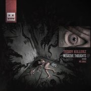 Teddy Killerz - Negative Thoughts EP (2020) flac