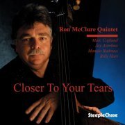 Ron McClure - Closer To Your Tears (1997) FLAC