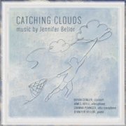 Jennifer Bellor, Bryan Conger, James Doyle - Catching Clouds (2026) [Hi-Res]