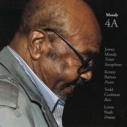 James Moody - Moody 4A (2017) flac