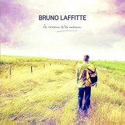 Bruno Laffitte - Je reviens à la maison (2017)