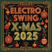 The Neo Swingers - Electro Swing X-Mas 2025 (2025)