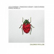 Leila Shirvani - Clorofilla - Chloros Phyllon (2019)