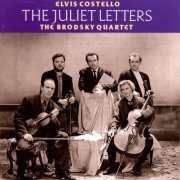 Elvis Costello And The Brodsky Quartet - The Juliet Letters (Bonus CD 2006)