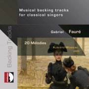 Alberto Mondini - Fauré: Mélodies – Musical Backing Tracks for Classical Singers (2022)