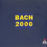 Johann Sebastian Bach - Bach 2000: The Complete Bach Edition [153CD] (1999)