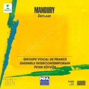 Péter Eötvös, Ensemble Intercontemporain & Groupe Vocal De France - Manoury: Zeitlauf (2026)