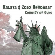 Kaleta, Zozo Afrobeat - Country of Guns (2023) [Hi-Res]