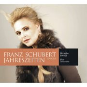 Michelle Breedt, Nina Schumann - Schubert: Jahreszeiten (2012)
