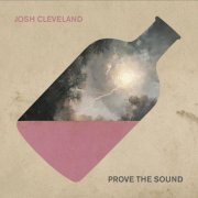 Josh Cleveland - Prove the Sound (2026) [Hi-Res]