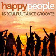 VA - Happy People: 16 Soulful Dance Grooves (2021)