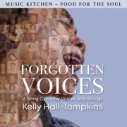 Kelly Hall-Tompkins - Forgotten Voices - A Song Cycle for Voices and Strings (2023) Hi-Res