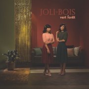 Joli-Bois - Vert forêt (2019)