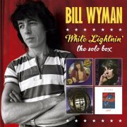 Bill Wyman - White Lightnin' - The Solo Box (2015)