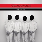 Grand Avenue - Place To Fall (2009)