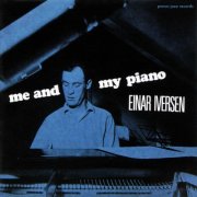 Einar Iversen - Me And My Piano (2005)