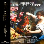 Chloé de Guillebon, Orchestre de l'Opéra Royal, Enguerrand de Hys, Lili Aymonino, Marc Mauillon and Sarah Charles - Boismortier: Les Quatre Saisons (2025) [Hi-Res]