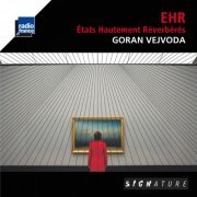 Goran Vejvoda - Vejvoda: Etats hautement réverbérés (Binaural Version) (2014) [Hi-Res]