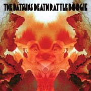 The Datsuns - Death Rattle Boogie (2012)