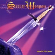 Secret Weapon - Must Be The Music [Remastered] (1983/2006)