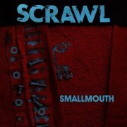 Scrawl - Smallmouth (1990)