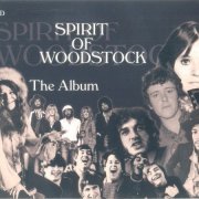 VA - The Spirit of Woodstock - The Album (2018)