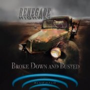 Renegade Highway - Broke Down And Busted (2022) Hi Res