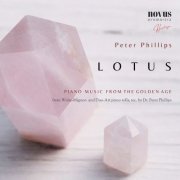 Peter Phillips - Lotus - Piano Music from the Golden Age (2026)
