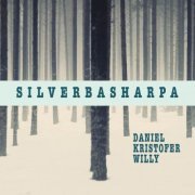 Daniel, Kristofer, Willy - Silverbasharpa (2022)