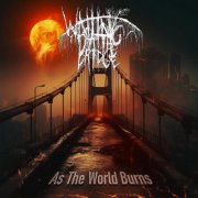 Waiting At The Bridge - As The World Burns (2024)