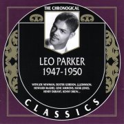 Leo Parker - The Chronological Classics: 1947-1950 (2001)