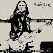 Blackfoot - Rockin’ Suzie in the Qu - Live in Regensburg 1994 (2022)