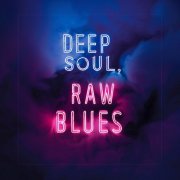 VA - Deep Soul, Raw Blues (2026)