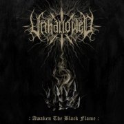 Unhallowed - Awaken the Black Flame (2023)