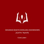 Cam Lasky - INHUMAN MAKYO SHINJUKU SHOWDOWN: JUJUTSU KAISEN Album (2026)