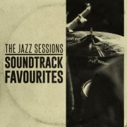 The Jazz Revue - Jazz Sessions: Soundtrack Favourites (2023) [Hi-Res]