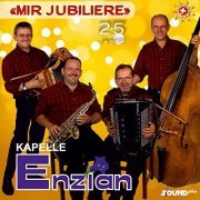 Kapelle Enzian Gümligen - Mir Jubiliere (2019)