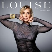 Louise - Greatest Hits Reimagined (2023)