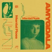 Amygdala - Mental Floss (2021)