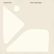 Jasmine Myra - Where Light Settles (2026)